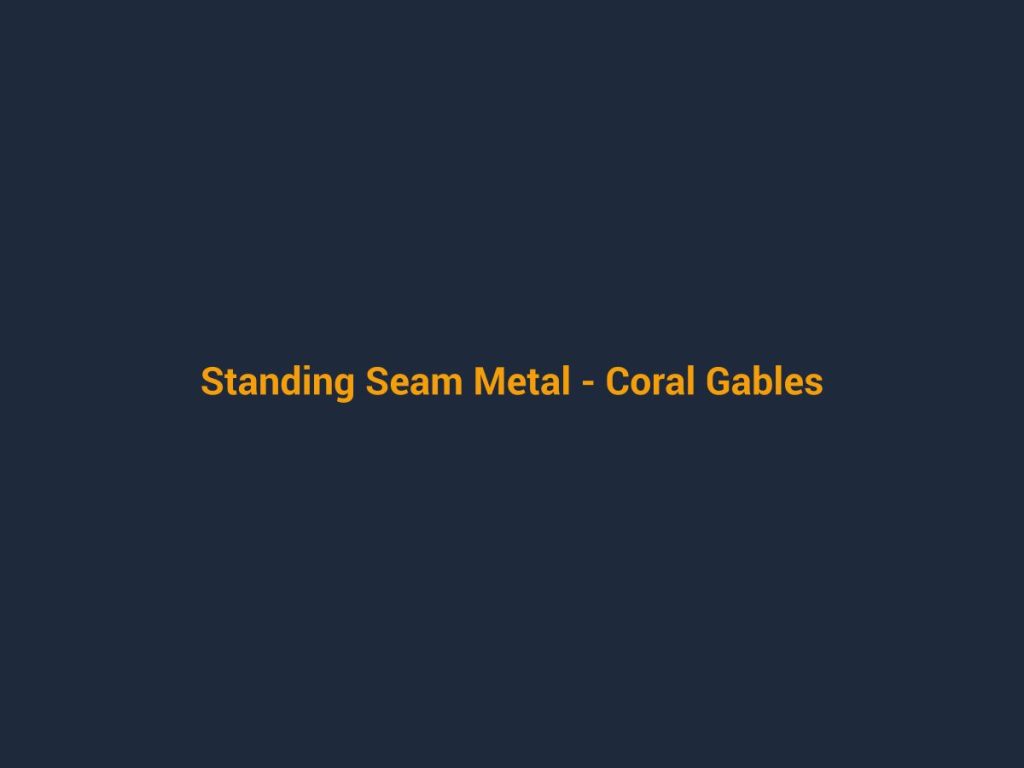 Placeholder project photo - Standing Seam Metal, Coral Gables