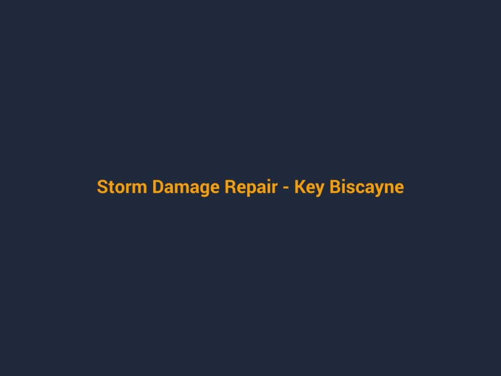 Placeholder project photo - Storm Damage Repair, Key Biscayne